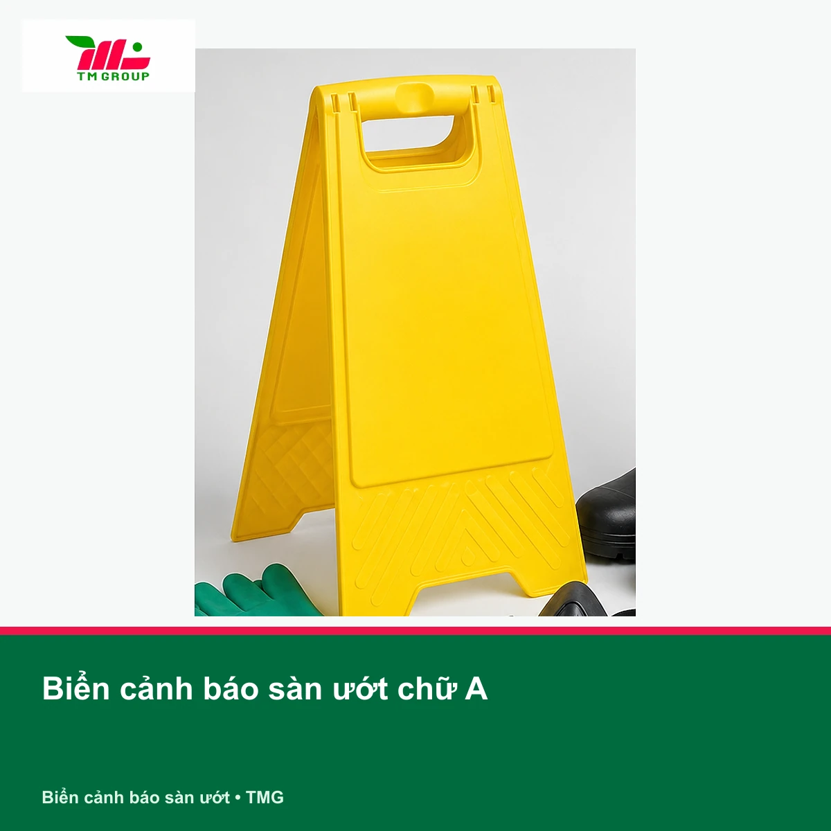 Biển cảnh báo sàn ướt chữ A