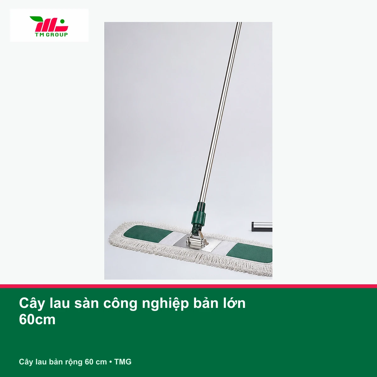 Cây lau sàn công nghiệp bản lớn 60cm