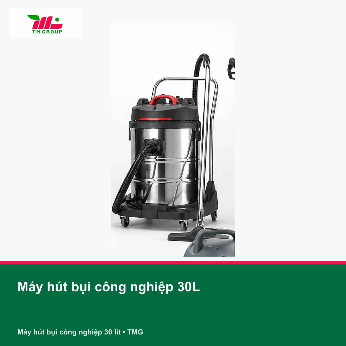 Máy hút bụi công nghiệp 30L